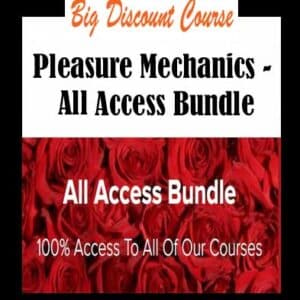 Pleasure Mechanics â€“ All Access Bundle
