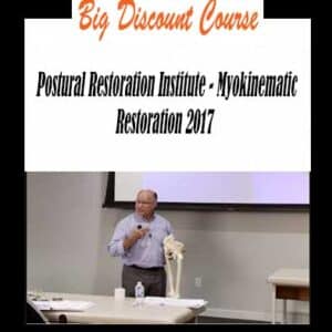 Postural Restoration Institute â€“ Myokinematic Restoration 2017