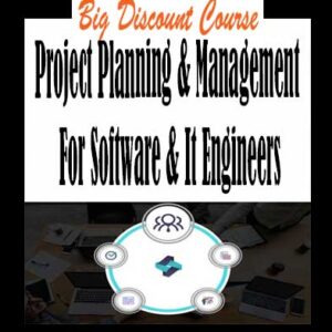 Project Planning & Management For Software & It Engineers