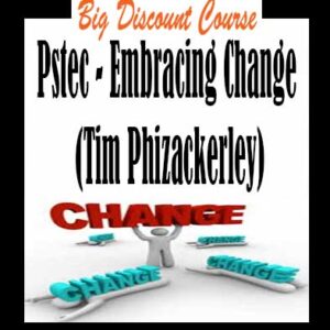 Pstec â€“ Embracing Change (Tim Phizackerley)