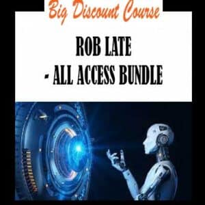 ROB LATE â€“ ALL ACCESS BUNDLE