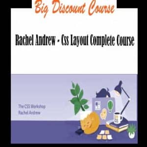 Rachel Andrew â€“ CSS Layout Complete Course