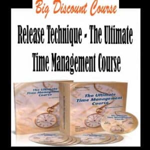 Release Technique â€“ The Ultimate Time Management Course