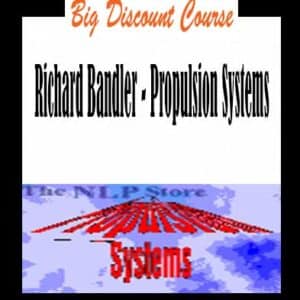 Richard Bandler â€“ Propulsion Systems