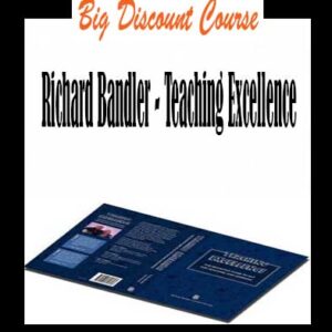Richard Bandler â€“ Teaching Excellence