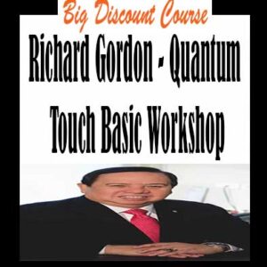 Richard Gordon â€“ Quantum Touch Basic Workshop
