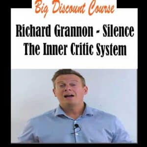 Richard Grannon â€“ Silence The Inner Critic System