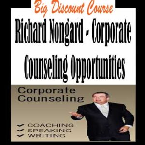 Richard Nongard â€“ Corporate Counseling Opportunities