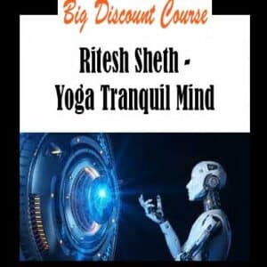 Ritesh Sheth â€“ Yoga Tranquil Mind