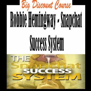 Robbie Hemingway â€“ Snapchat Success System