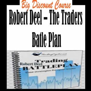 Robert Deel â€“ The Traders Batle Plan