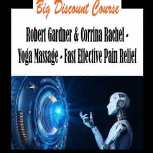 Robert Gardner & Corrina Rachel â€“ Yoga Massage â€“ Fast Effective Pain Relief