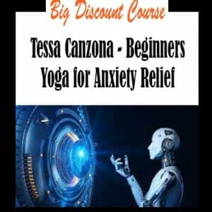 Tessa Canzona – Beginners Yoga for Anxiety Relief