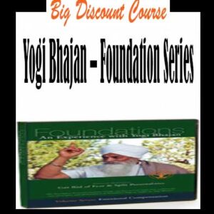 Yogi Bhajan – Foundation Series