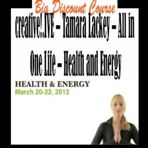 creative!.IVE – Tamara Lackey – All in One Life – Health and Energy