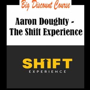 Aaron Doughty â€“ The Shift Experience