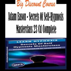 Adam Eason â€“ Secrets Of Self-Hypnosis Masterclass 23 Cd Complete