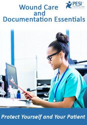 Ann Kahl Taylor & Heidi Huddleston Cross Ã¢â‚¬â€œ Wound Care and Documentation Essentials