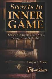 Arash Dibazar Ã¢â‚¬â€œ Secrets to Inner Game PDF
