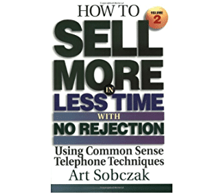 Art Sobczak Ã¢â‚¬â€œ How To Sell More In Less Time Ã¢â‚¬â€œ Volumes 1&2