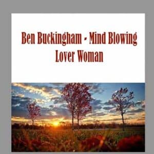 Ben Buckingham â€“ Mind Blowing Lover Woman