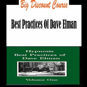 Dave Elman â€“ Best Practices Of Dave Elman