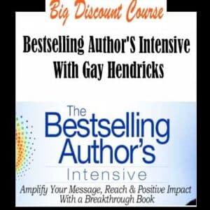 Gay Hendricks â€“ Bestselling Authorâ€™s Intensive