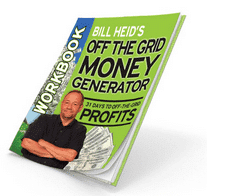 Bill Heid Ã¢â‚¬â€œ Off Grid Money Machine
