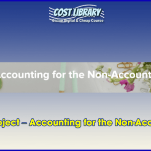 Boss Project Ã¢â‚¬â€œ Accounting for the Non-Accountant
