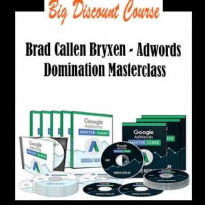 Brad Callen Bryxen â€“ Adwords Domination Masterclass