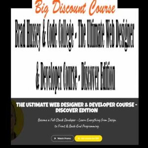 Brad Hussey & Code College â€“ The Ultimate Web Designer & Developer Course â€“ Discover Edition