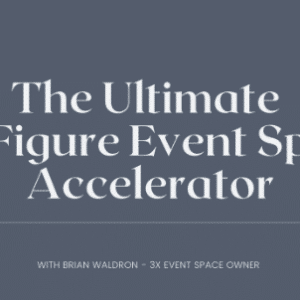 Brian Waldron Ã¢â‚¬â€œ The Ultimate Event Space Accelerator
