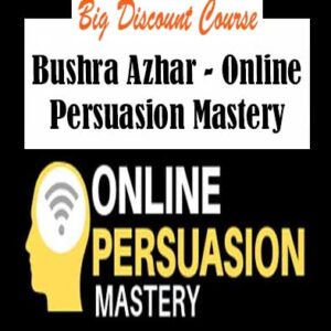 Bushra Azhar â€“ Online Persuasion Mastery