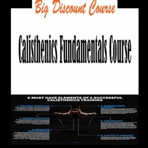 Calisthenics Fundamentals Course