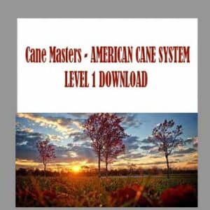 Cane Masters â€“ AMERICAN CANE SYSTEM LEVEL 1 DOWNLOAD
