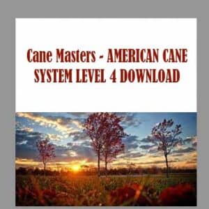 Cane Masters â€“ AMERICAN CANE SYSTEM LEVEL 4 DOWNLOAD