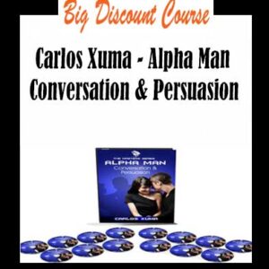 Carlos Xuma â€“ Alpha Man Conversation & Persuasion