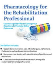 Chad C. Hensel Ã¢â‚¬â€œ Pharmacology for the Rehabilitation Professional