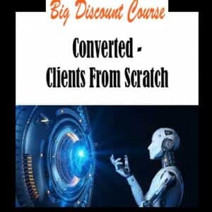 Converted â€“ Clients From Scratch