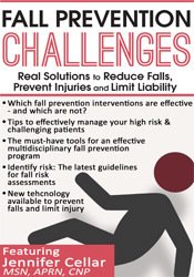 DIGITAL SEMINAR Ã¢â‚¬â€œ Fall Prevention Challenges Real Solutions to Reduce Falls, Prevent Injuries and Limit Liability