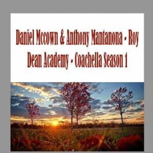 Daniel Mccown & Anthony Mantanona â€“ Roy Dean Academy â€“ Coachella Season 1
