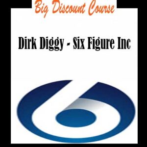 Dirk Diggy â€“ Six Figure INC