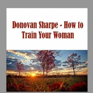Donovan Sharpe â€“ How to Train Your Woman