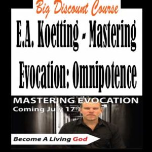 E.A. Koetting â€“ Mastering Evocation: Omnipotence