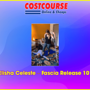 Elisha Celeste Ã¢â‚¬â€œ Fascia Release 101