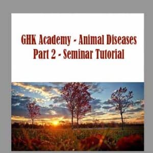 GHK Academy â€“ Animal Diseases Part 2 â€“ Seminar Tutorial