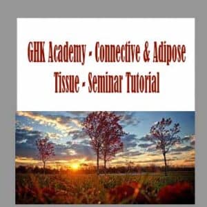 GHK Academy â€“ Connective & Adipose Tissue â€“ Seminar Tutorial