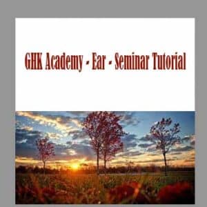 GHK Academy â€“ Ear â€“ Seminar Tutorial