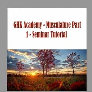 GHK Academy â€“ Musculature Part 1 â€“ Seminar Tutorial