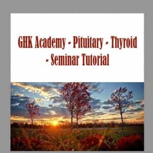 GHK Academy â€“ Pituitary â€“ Thyroid â€“ Seminar Tutorial